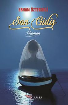 Son Gidiş - Erhan Özekkeli PDF İndir