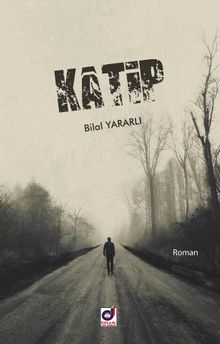Katip - Bilal Yararlı