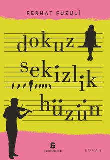 Dokuz Sekizlik Hüzün - Ferhat Fuzuli PDF İndir