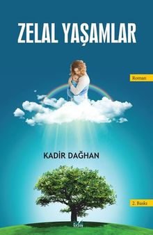 Zelal Yaşamlar - Kadir Dağhan PDF İndir