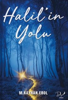 Halil’in Yolu - M. Kayhan Erol PDF İndir