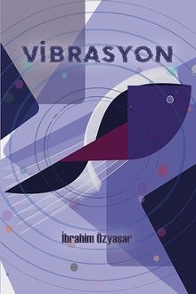 Vibrasyon - İbrahim Özyaşar PDF İndir