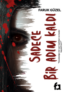 Sadece Bir Adım Kaldı - Faruk Güzel PDF İndir