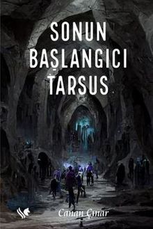 Sonun Başlangıcı Tarsus - Canan Çınar PDF İndir