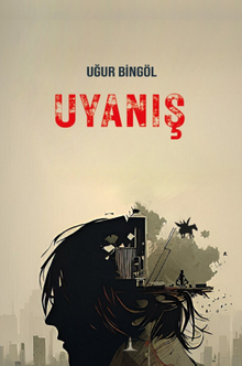 Uyanış - Uğur  Bingöl PDF İndir