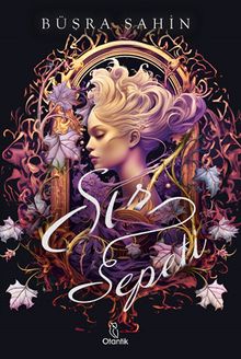 Sır Sepeti - Büşra Şahin PDF İndir