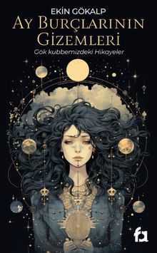 Ay Burçlarının Gizemleri - Ekin Gökalp PDF İndir