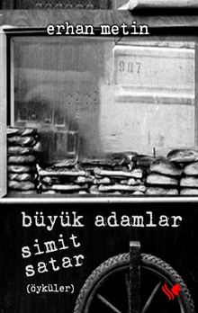 Büyük Adamlar Simit Satar - Erhan Metin PDF İndir