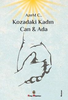 Kozadaki Kadın Can  Ada - Azem C. PDF İndir