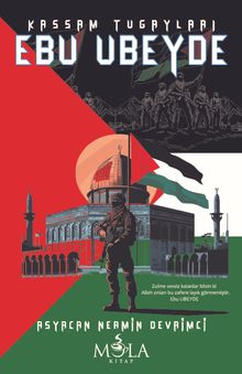 Kassam Tugayları Ebu Ubeyde - Asyacan Nermin Devrimci PDF İndir