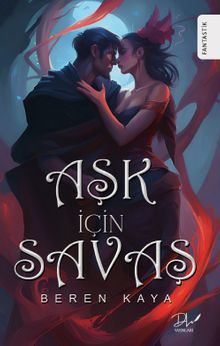 Aşk İçin Savaş - Beren Kaya PDF İndir