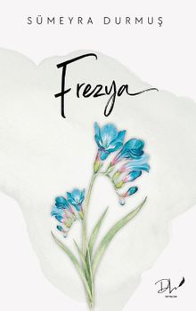 Frezya - Sümeyra Durmuş PDF İndir