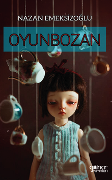 Oyunbozan - Nazan  Emeksizoğlu PDF İndir