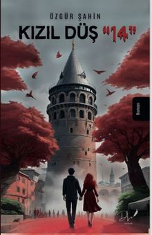 Kızıl Düş 14 - Özgür Şahin PDF İndir