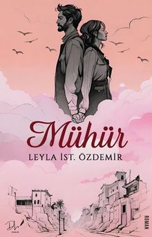 Mühür - Leyla İst. Özdemir PDF İndir