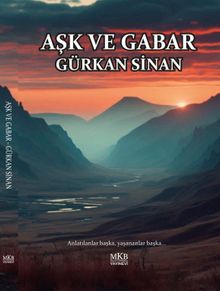 Aşk ve Gabar - Gürkan Sinan PDF İndir
