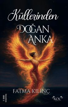 Küllerinden Doğan Anka - Fatma Kılınç PDF İndir
