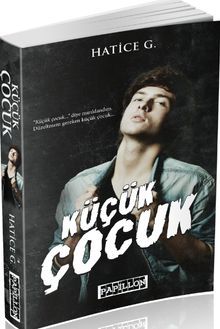 Küçük Çocuk - Hatice G. PDF İndir