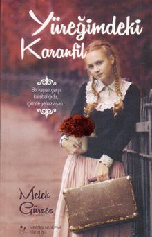 Yüreğimdeki Karanfil - Melek Gürses PDF İndir