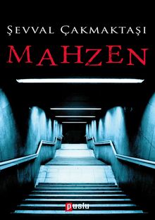 Mahzen - Şevval Çakmaktaşı PDF İndir