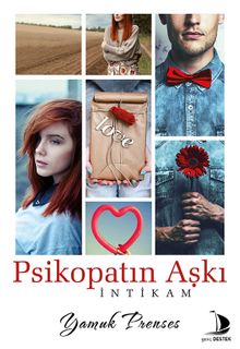 Psikopatın Aşkı  İntikam - Yamuk Prenses PDF İndir