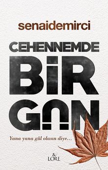 Cehennemde Bir Gün - Senai Demirci PDF İndir