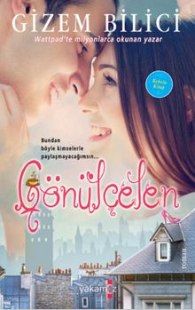 Gönülçelen - Gizem Bilici PDF İndir