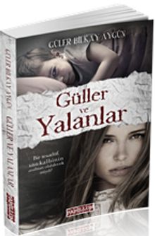 Güller ve Yalanlar PDF İndir