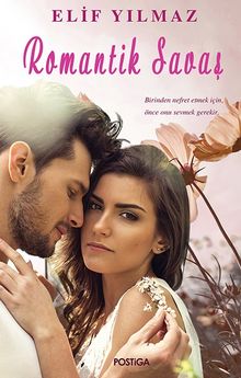 Romantik Savaş - Elif Yılmaz PDF İndir