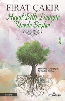 Hayat Bitti Dediğin Yerde Başlar - Fırat Çakır PDF İndir