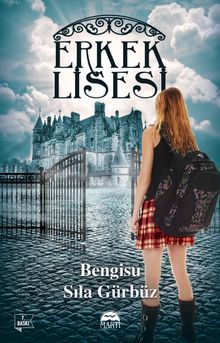 Erkek Lisesi - Bengisu Sıla Gürbüz PDF İndir