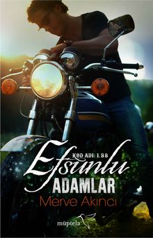 Efsunlu Adamlar  Kod Adı 1.88 - Merve Akıncı PDF İndir