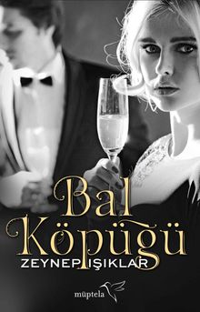 Bal Köpüğü - Zeynep Işıklar PDF İndir