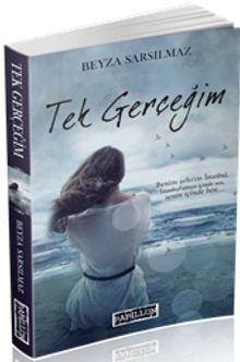 Tek Gerçeğim - Beyza Sarsılmaz PDF İndir