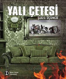Yalı Çetesi - Şükrü Üçüncü PDF İndir