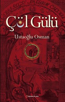 Çöl Gülü - Ustaoğlu Osman PDF İndir