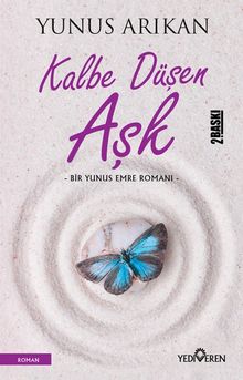 Kalbe Düşen Aşk - Yunus Arıkan PDF İndir