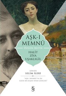 Aşk-ı Memnu - Halid Ziya Uşaklıgil