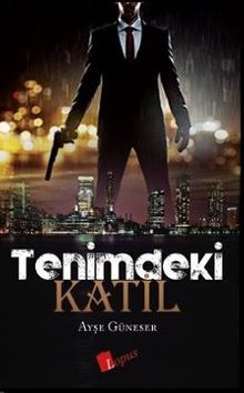 Tenimdeki Katil - Ayşe Güneser