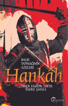 Balık Tapınağının Azizleri Hankah - Ömer Faruk İspir PDF İndir