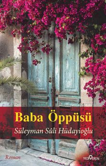 Baba Öppüsü - Süleyman Suli Hüdayioğlu PDF İndir