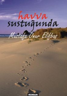 Havva Sustuğunda - Mustafa Onur Elifbaş PDF İndir