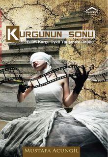 Kurgunun Sonu - Mustafa Acungil PDF İndir