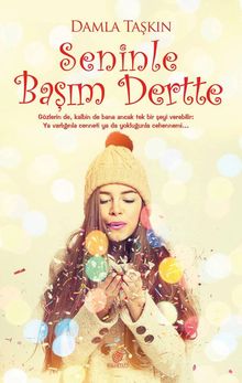 Seninle Başım Dertte - Damla Taşkın PDF İndir
