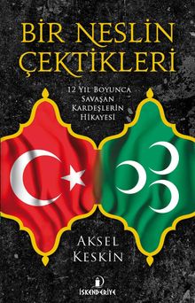 Bir Neslin Çektikleri - Aksel Keskin PDF İndir