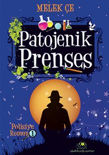 Patojenik Prenses - Melek Çe