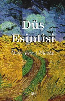 Düş Esintisi - Ömer Fevzi Nursöz PDF İndir