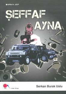 Şeffaf Ayna  Karanlık Çağrı - Serkan Burak Uslu PDF İndir
