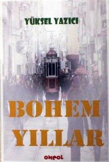Bohem Yıllar - Yüksel Yazıcı PDF İndir