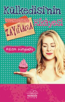 Külkedisi’nin Zayıflama Hikayesi - Aylem Güngördü PDF İndir